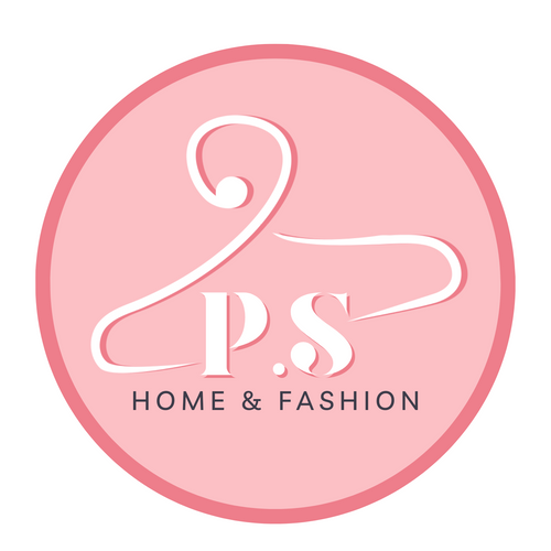 P.S Home & Fashion